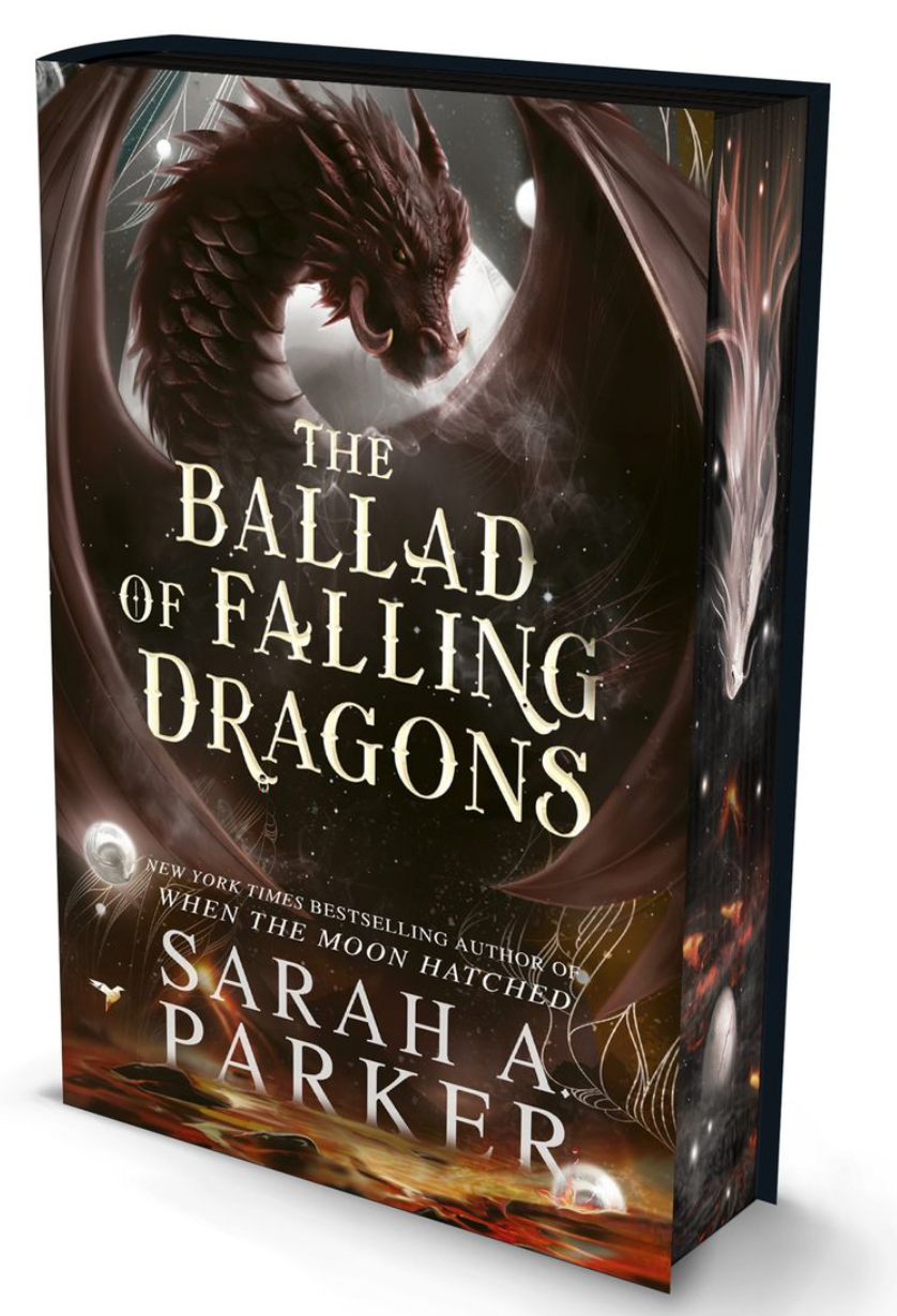 Pre-order: The Ballad of Falling Dragons by Sarah A. Parker Hardcover Special Deluxe Edition