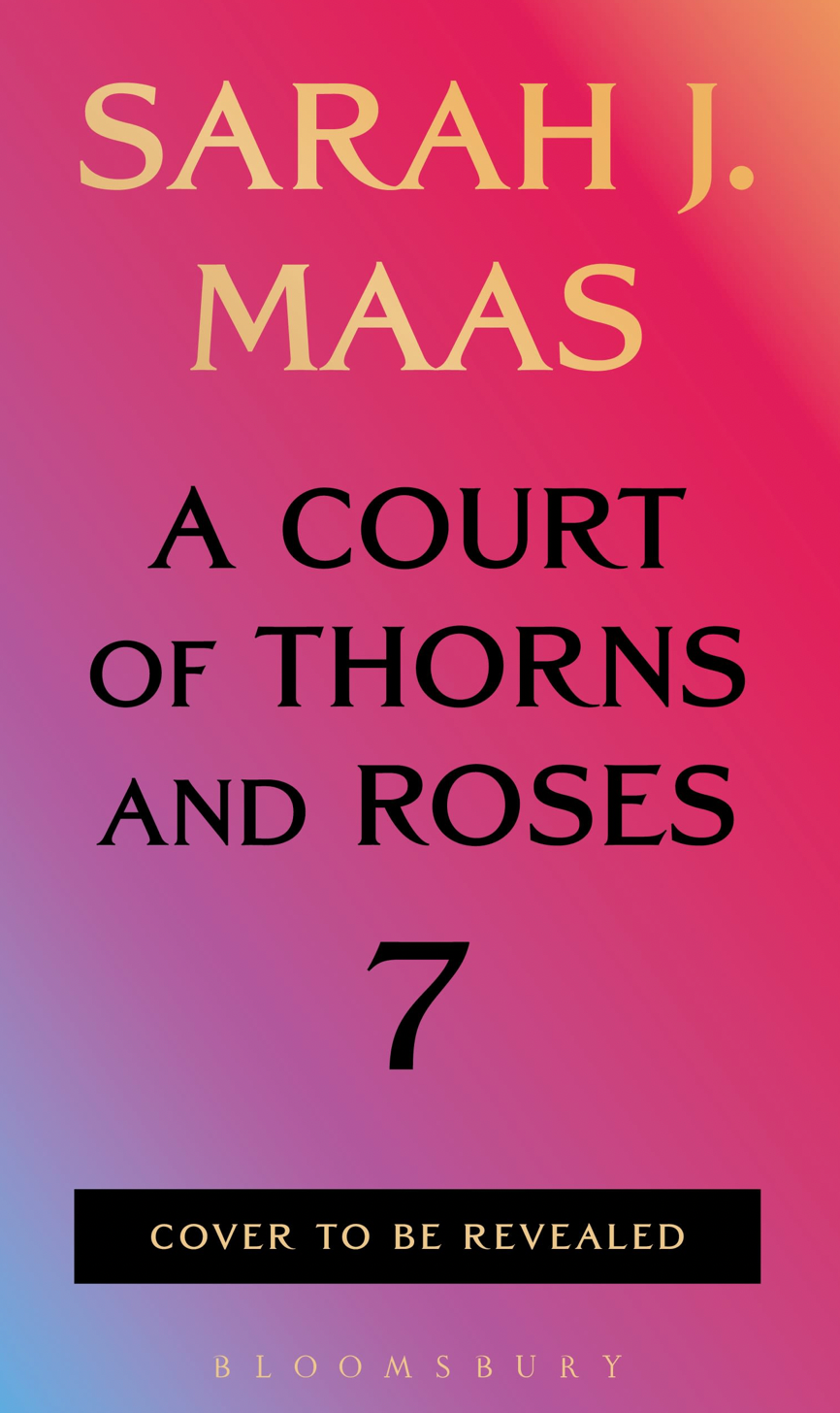 A Court of Thorns and Roses 7 ACOTAR (Trade paperback)
