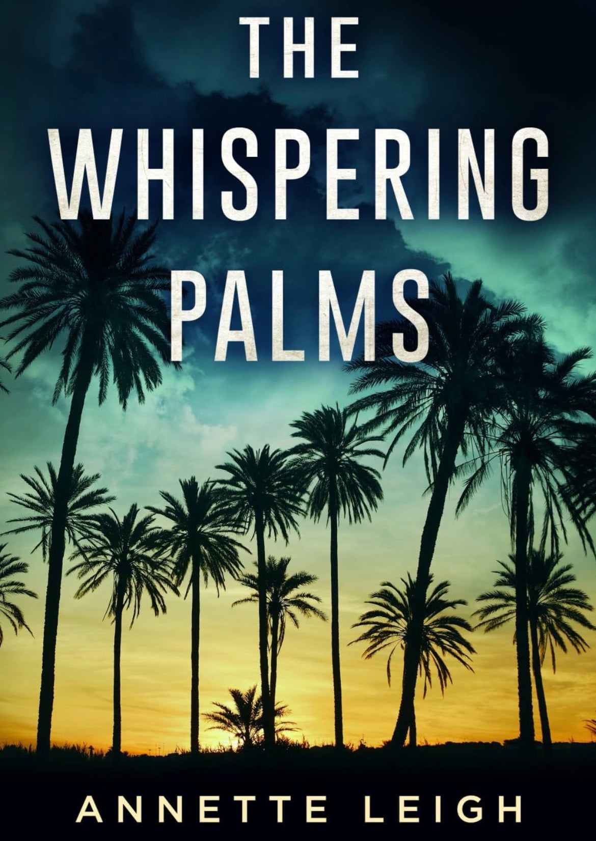The Whispering Palms by Annette Leigh (Book 1)