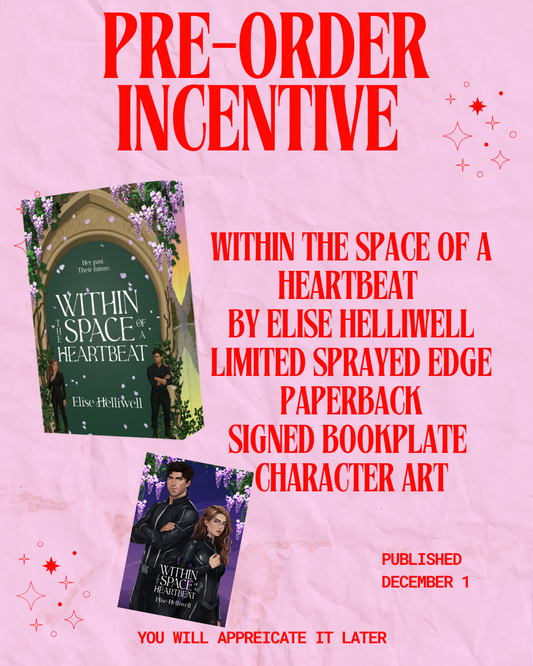 Pre-order: Within the Space of a Heartbeat by Elise Helliwell (BK 2 The Mark of the Time Traveler)
