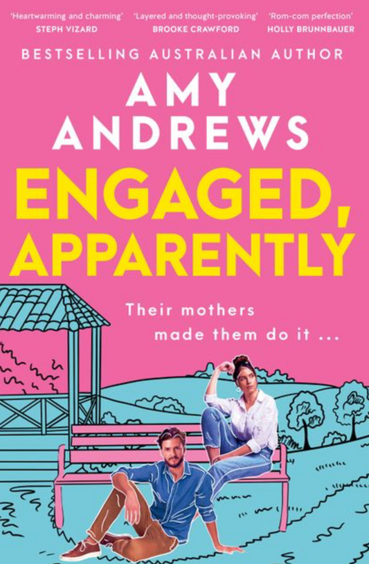 Amy Andrews Engaged, Apparently - SIGNED COPY