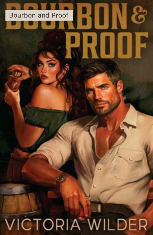 Bourbon and Proof by Victoria Wilder with sprayed edges