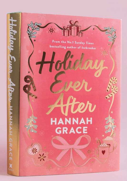 Holiday Ever After Special Edition by Hannah Grace