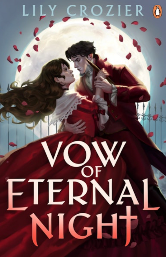 Vow of Eternal Night by Lily Crozier (sprayed edges)