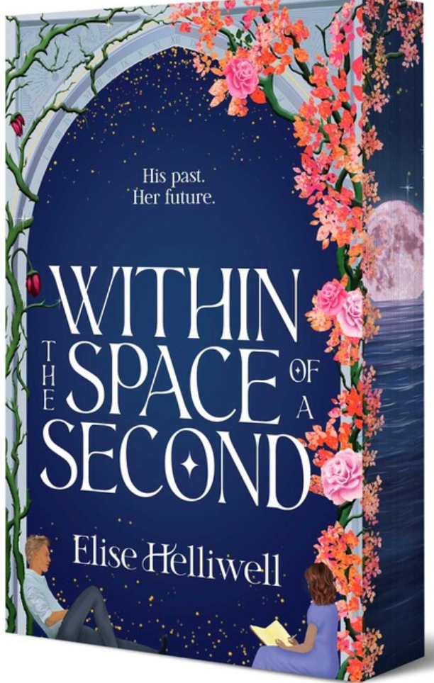 Within the Space of a Second By Elise Helliwell *signed copy*