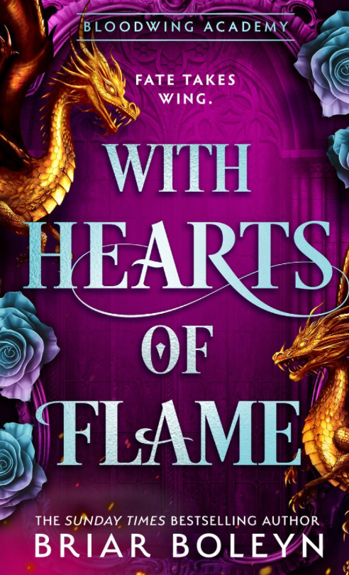 Pre-order: With Hearts of Flame (Bloodwing Academy, Book 4)