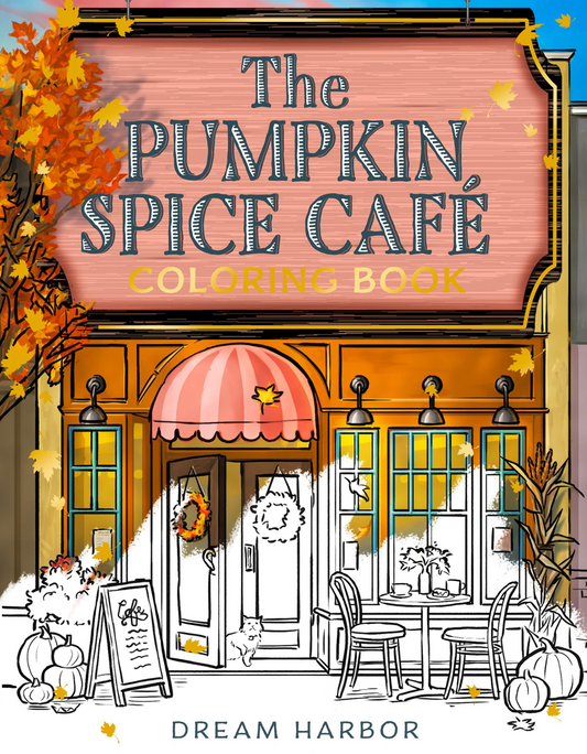 The Pumpkin Spice Café Coloring Book