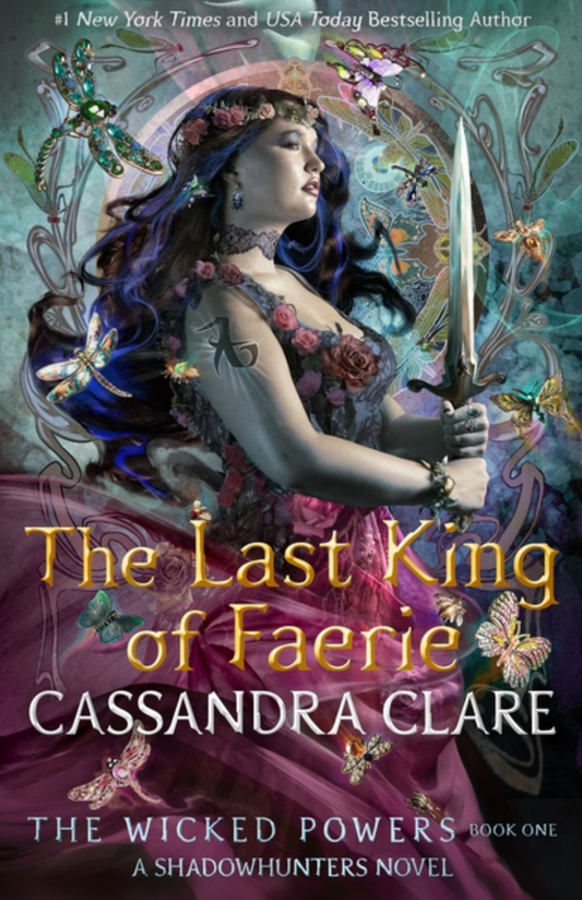 Pre-order: The Last King of Faerie: A Shadowhunters Novel From the international bestselling author who defined romantasy