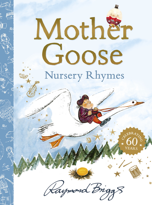 Mother Goose Nursery Rhymes by Raymond Briggs